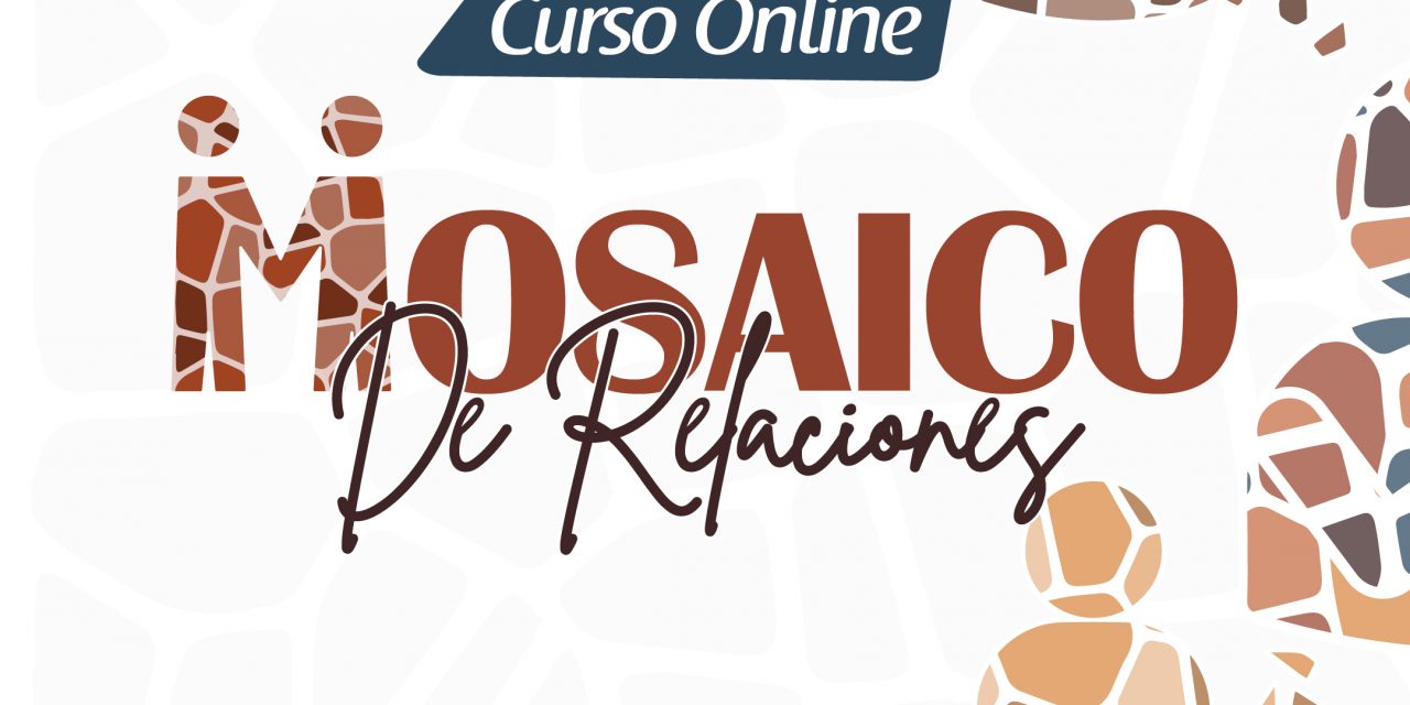 Mosaico de Relaciones – Curso Online